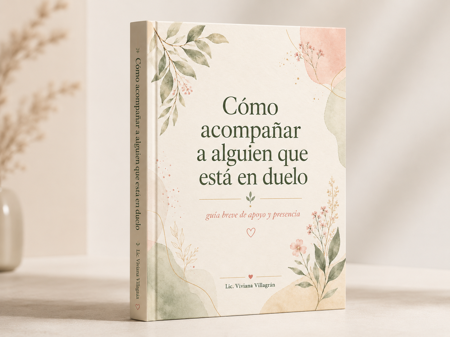 Cómo acompañar a alguien que está en duelo | Guía breve de apoyo y presencia